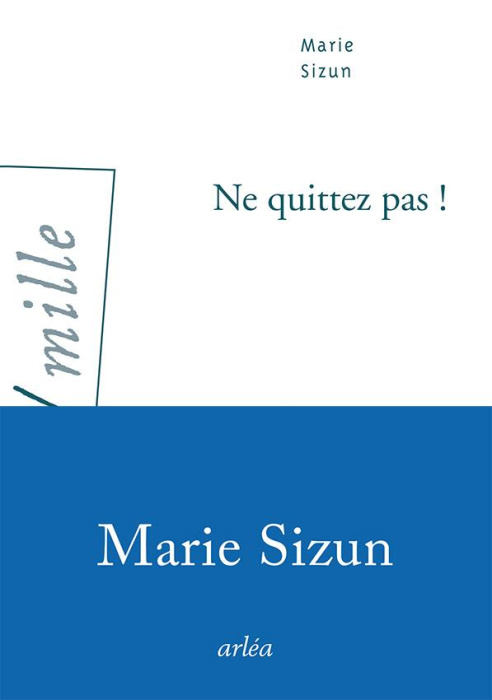 Emprunter Ne quittez pas ! livre
