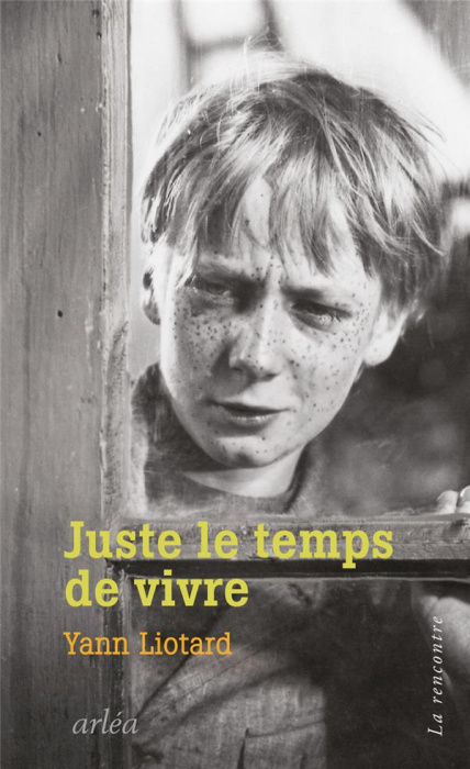 Emprunter Juste le temps de vivre livre