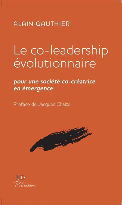 Emprunter Le co-leadership évolutionnaire. Pour une société co-créatrice en émergence livre