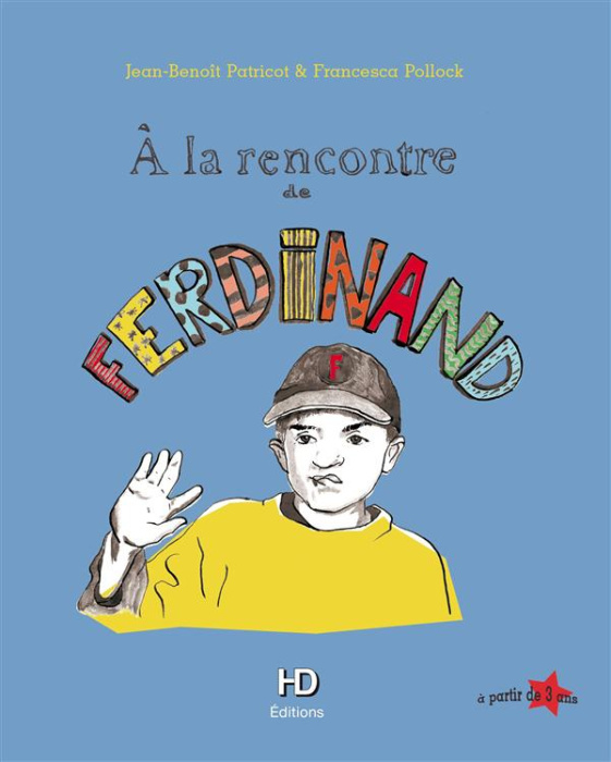 Emprunter A la rencontre de Ferdinand livre