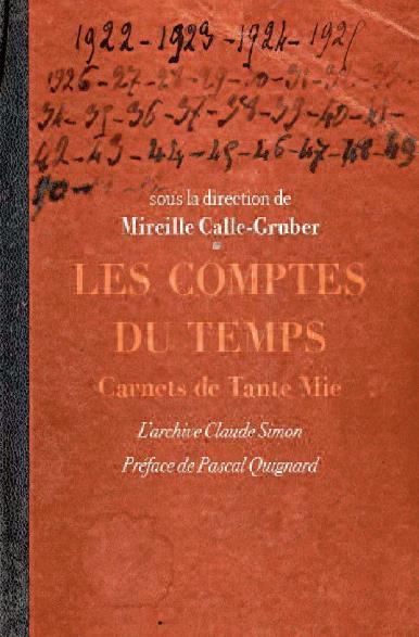 Emprunter Les comptes du temps - L'archive Claude Simon. Carnets de Tante Mie livre