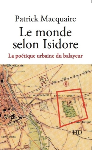 Emprunter Le monde selon Isidore. La poétique urbaine du balayeur livre