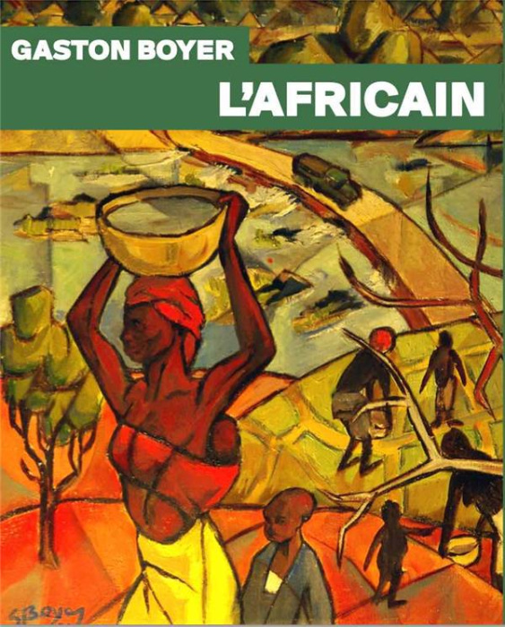 Emprunter Gaston Boyer, l'africain livre