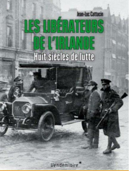 Emprunter Les Libérateurs de l'Irlande. Huit siècles de lutte livre