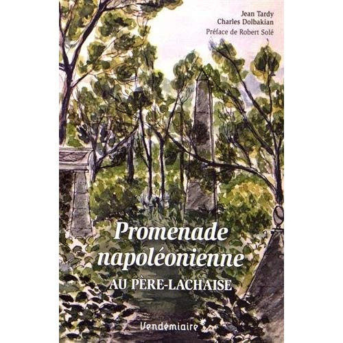 Emprunter Promenade napoléonienne au Père-Lachaise livre