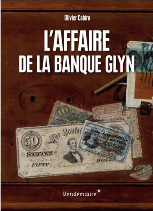 Emprunter L'Affaire de la banque Glyn. La première grande escroquerie moderne livre