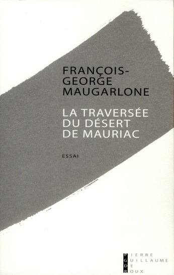 Emprunter La traversée du désert de Mauriac livre