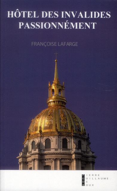Emprunter Hôtel des invalides, passionnément livre