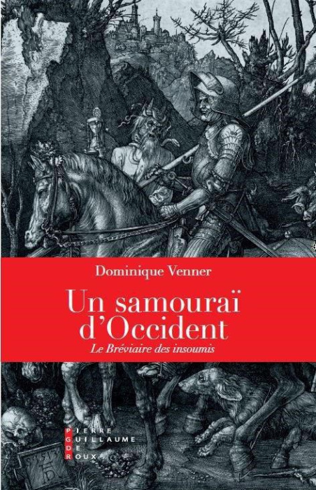 Emprunter Un samouraï d'Occident. Le bréviaire des insoumis livre