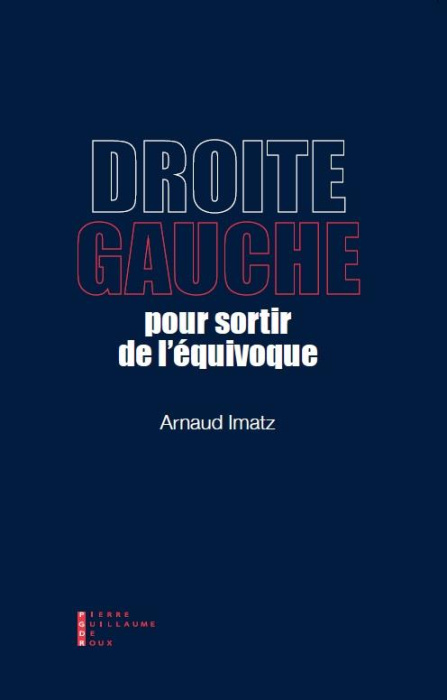 Emprunter Droite / gauche : pour sortir de l'équivoque. Histoire des idées et des valeurs non conformistes du livre