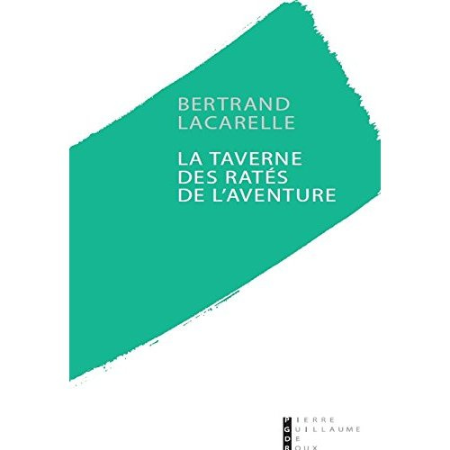 Emprunter La taverne des ratés de l'aventure livre