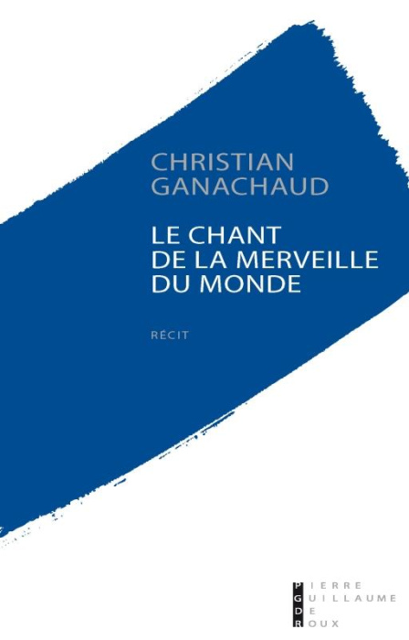 Emprunter Le chant de la merveille du monde livre