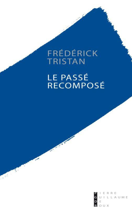 Emprunter Le passé recomposé. Amnésie et corps de fée livre