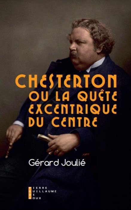 Emprunter Chesterton ou la quête excentrique du centre livre