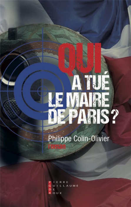 Emprunter Qui a tué le maire de Paris ? livre