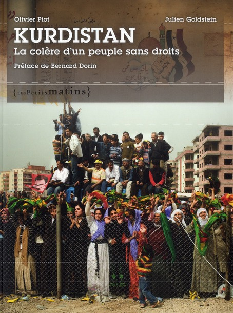 Emprunter Kurdistan. La colère d'un peuple sans droits. Edition bilingue français-kurde livre