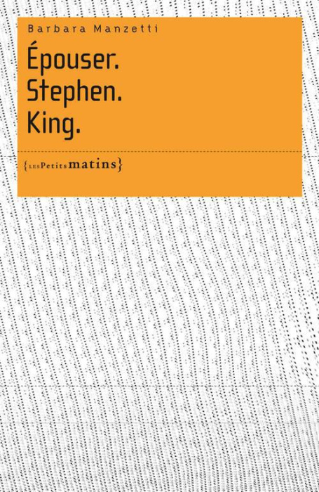 Emprunter Epouser. Stephen. King. livre