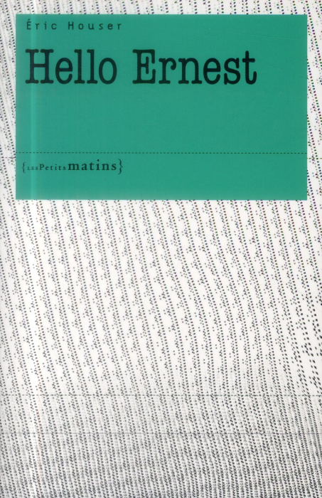 Emprunter Hello Ernest livre