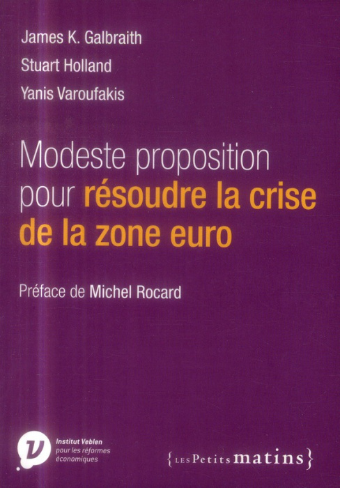 Emprunter Modeste proposition pour résoudre la crise de la zone euro livre