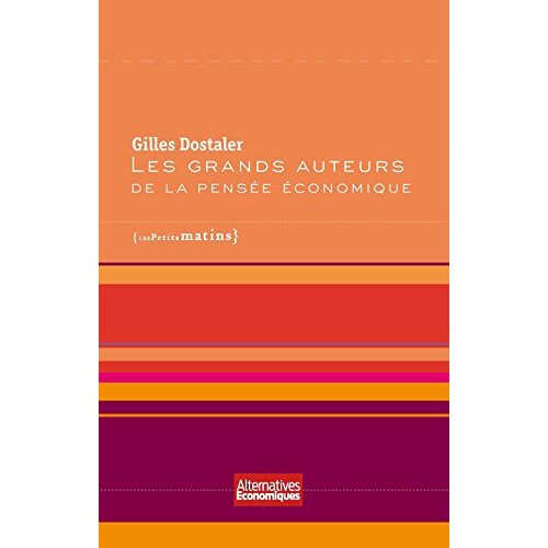 Emprunter Les grands auteurs de la pensée économique livre