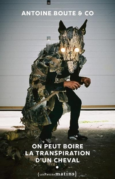 Emprunter On peut boire la transpiration d'un cheval livre