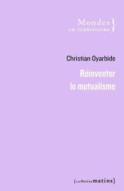 Emprunter Réinventer le mutualisme livre