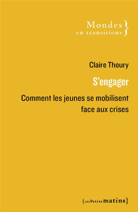 Emprunter S'engager. Comment les jeunes se mobilisent face aux crises livre