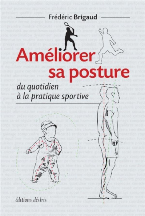 Emprunter Améliorer sa posture du quotidien à la pratique sportive livre