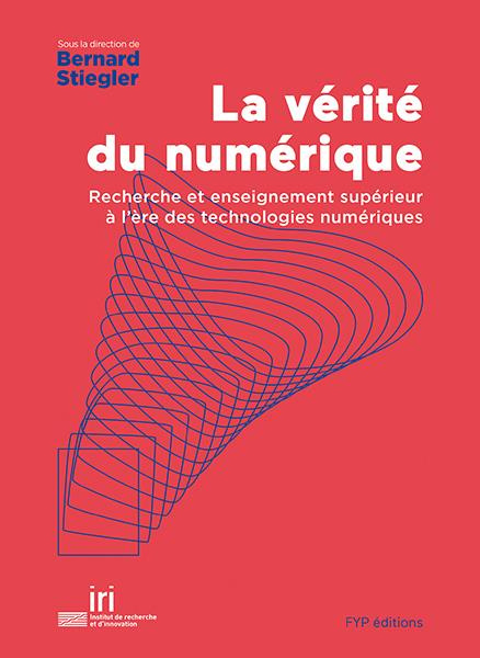Emprunter La vérité du numérique. Recherche et enseignement supérieur à l'ère des technologies numériques livre