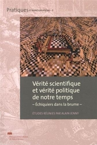 Emprunter Vérité scientifique et vérité politique de notre temps. Echiquiers dans la brume livre