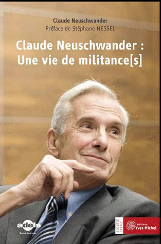 Emprunter Claude Neuschwander : une vie de militance(s) livre