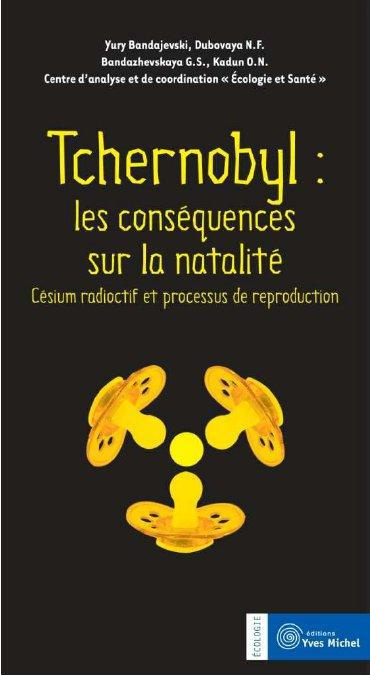 Emprunter Les conséquences de Tchernobyl sur la natalité. Césium radioactif et processus de reproduction livre