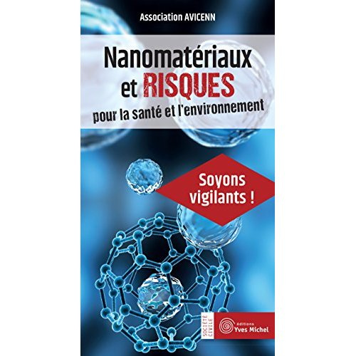 Emprunter Nanomatériaux et risques pour la santé et l'environnement. Soyons vigilants ! livre