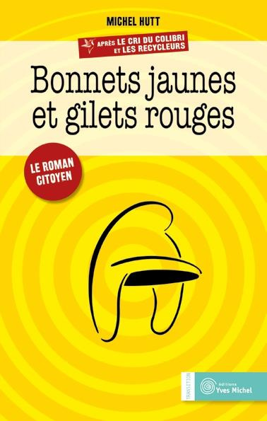 Emprunter Bonnets jaunes et gilets rouges livre