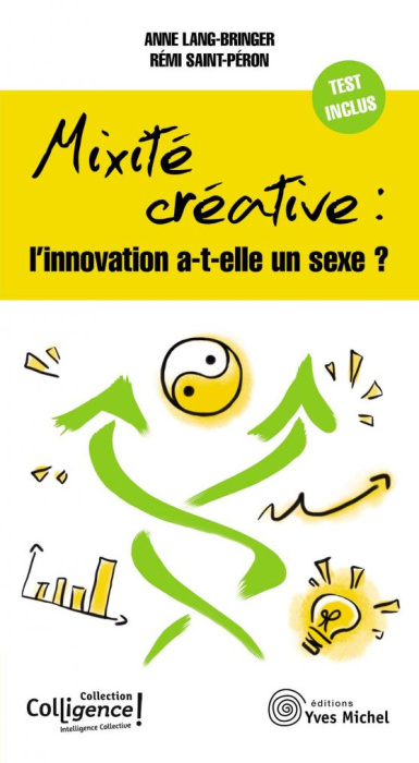 Emprunter Mixité créative : l'innovation a-t-elle un sexe ? livre