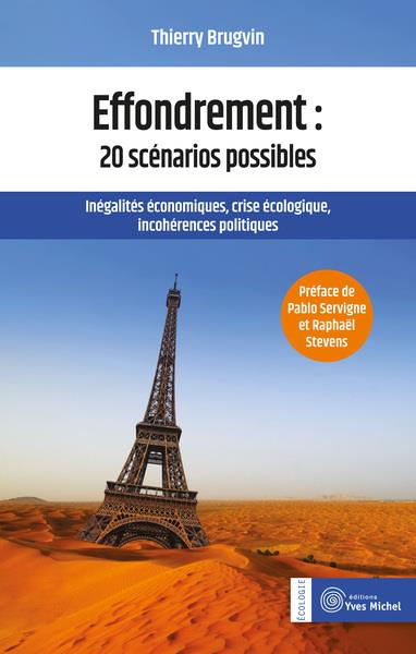 Emprunter Effondrement : 20 scénarios possibles. Inégalités économiques, crise écologique, incohérences politi livre