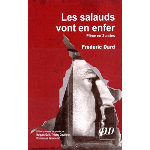 Emprunter Les salauds vont en enfer. Pièce en 2 actes livre
