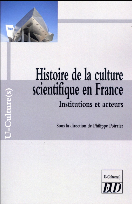 Emprunter Histoire de la culture scientifique en France. Institutions et acteurs livre