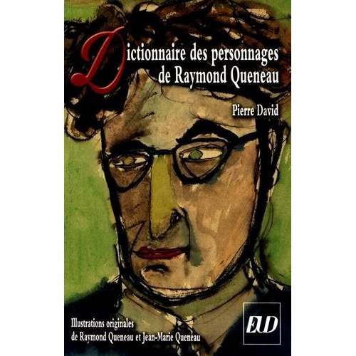 Emprunter Dictionnaire des personnages de Raymond Queneau. Edition revue et augmentée livre