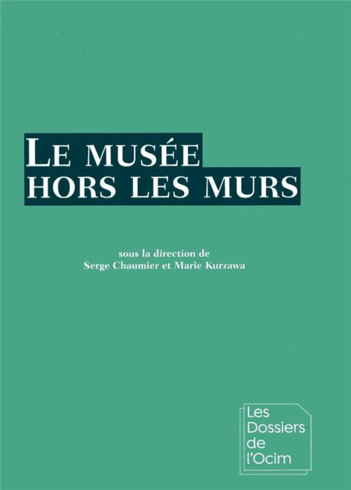 Emprunter Le musée hors les murs livre