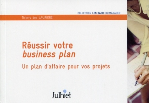 Emprunter Réussir votre business plan. Un plan d'affaire pour vos projets livre