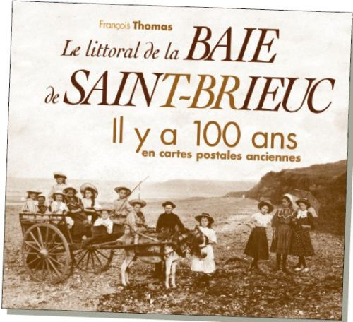Emprunter Saint-brieuc littoral de la baie il y a 100 ans livre