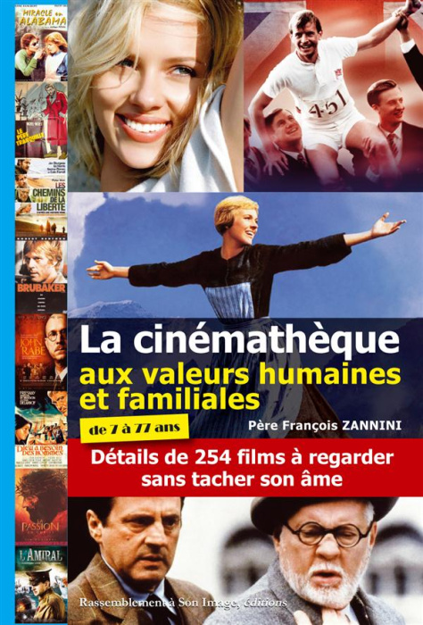 Emprunter La cinémathèque aux valeurs humaines et familiales livre