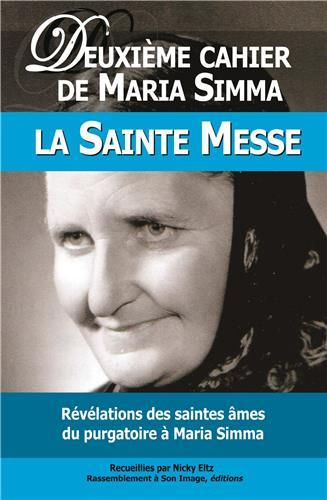 Emprunter Révélations des saintes âmes du purgatoire à Maria Simma sur la sainte messe livre