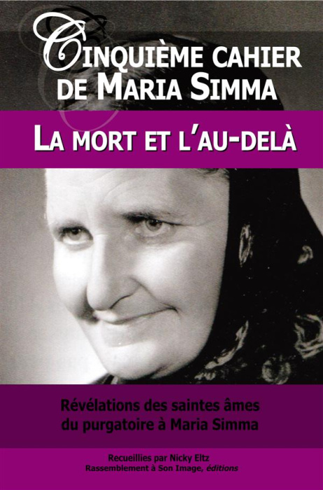 Emprunter Révélations des saintes âmes du purgatoire à Maria Simma sur la mort et l'au-delà livre