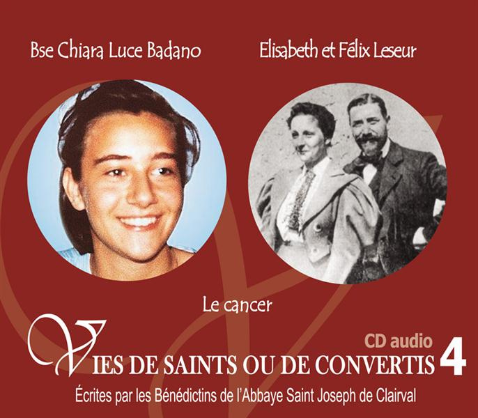 Emprunter Bse Chiara Luce Badano et Elisabeth et Félix Leseur. Le cancer, 1 CD audio livre