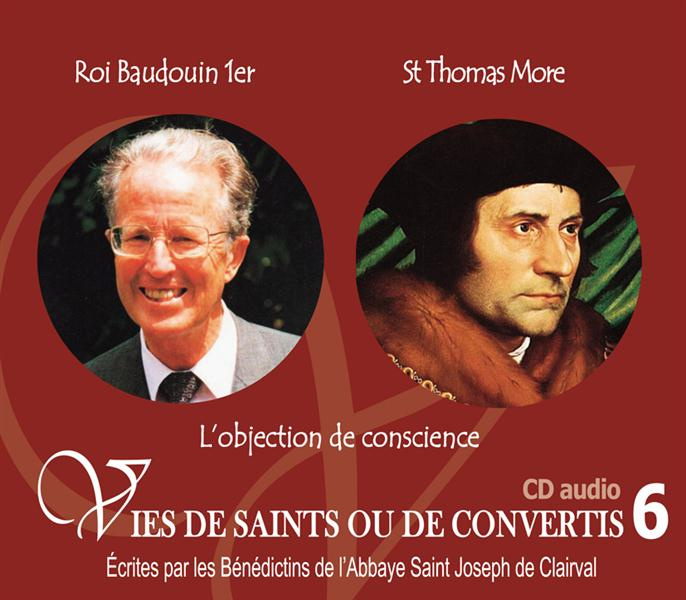 Emprunter Roi Baudouin 1er et St Thomas More. L'objection de conscience, 1 CD audio livre