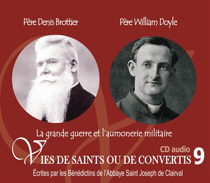 Emprunter Père Denis Brottier et Père William Doyle. La Grande Guerre et l'aumonerie militaire, 1 CD audio livre