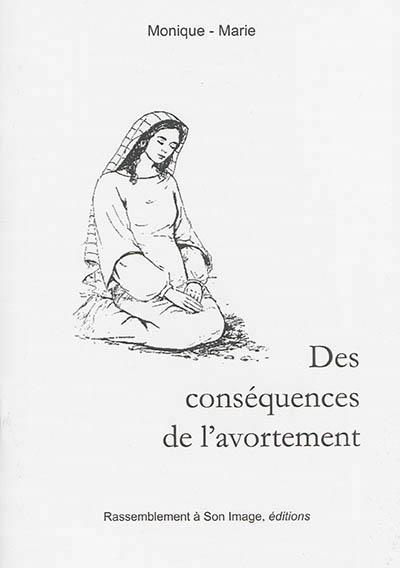 Emprunter Les conséquences de l'avortement livre