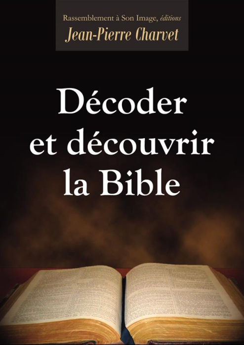 Emprunter Décoder et découvrir la Bible livre